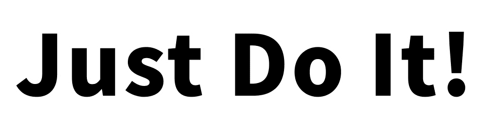 :just_do_it_i: